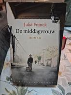 De middagvrouw - Julia Franck, Ophalen of Verzenden, Zo goed als nieuw, Julia Franck, Nederland