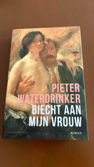 Pieter Waterdrinker - Biecht aan mijn vrouw beschikbaar voor biedingen