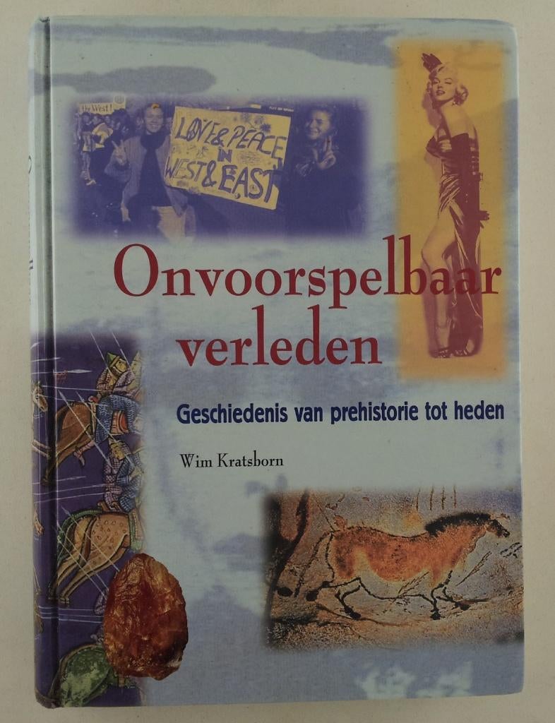 Kratsborn, Wim - Onvoorspelbaar verleden / geschiedenis van, Verzenden, Alpha, Gelezen, HBO