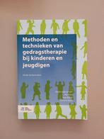 Methoden en technieken van gedragstherapie bij kinderen en j, Ophalen of Verzenden, Zo goed als nieuw