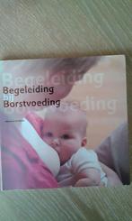 Boek Begeleiding bij borstvoeding van Adrienne de Reede, Ophalen of Verzenden, Nieuw, Overige typen