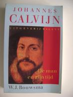439-9-3:Johannes Calvijn, de man en zijn tijd - W.Bouwsma.2A, Boeken, Verzenden, 20e eeuw of later, Gelezen, Europa