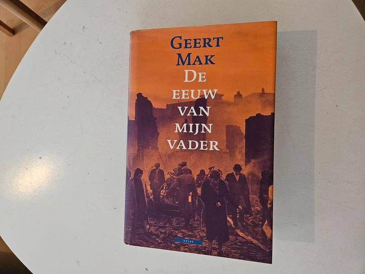 Geert Mak - De eeuw van mijn vader (hardcover), Boeken, Literatuur, Zo goed als nieuw, Verzenden
