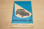 Vraagbaak Citroën 2CV, Dyane & Acadiane [1975-1982], Ophalen of Verzenden