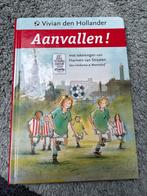 Aanvallen! - Vivian den Hollander, Ophalen of Verzenden, Gelezen, Fictie algemeen