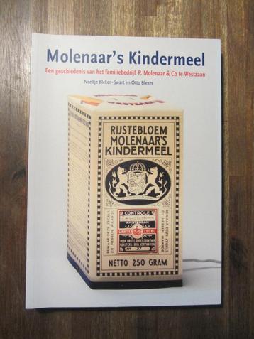 Molenaar's kindermeel, een geschiedenis van het familiebedri beschikbaar voor biedingen