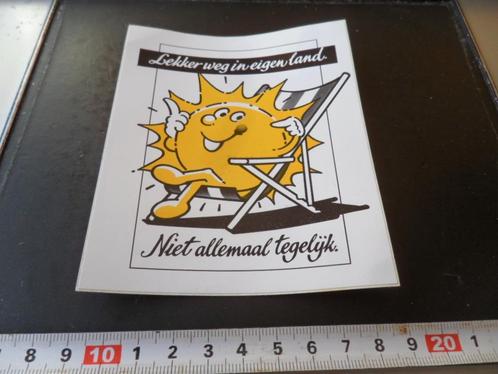 stickers Lekker weg in eigen land Niet allemaal tegelijk *, Verzamelen, Stickers, Zo goed als nieuw, Overige typen, Ophalen