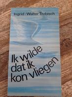 Ik wilde dat ik kon vliegen, Ophalen of Verzenden, Gelezen