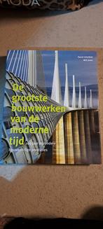 De Grootste Bouwwerken van de Moderne Tijd, Ophalen of Verzenden, Zo goed als nieuw, Architectuur algemeen, David Littlefield, Will Jones