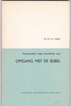 Spijker, ds. W.v. ‘t – Omgang met de Bijbel, Ophalen of Verzenden, Gelezen, Spijker, ds. W.v. ‘t, Christendom | Protestants