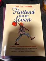 S7.  B van Nootdorp - Fluitend door het leven, Ophalen of Verzenden, Zo goed als nieuw, B. van Nootdorp