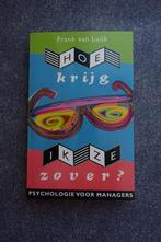 Frank van Luijk. Hoe krijg ik ze zover?, Ophalen of Verzenden, Nieuw, Sociale psychologie