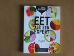 Eet als een expert - I'm a foodie, Boeken, Ophalen of Verzenden, Zo goed als nieuw, 4 auteurs, Gezond koken