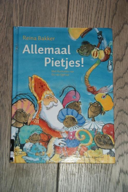 Te koop: Allemaal pietjes! door Reina Bakker, Sinterklaas, Boeken, Kinderboeken | Jeugd | onder 10 jaar, Gelezen, Sprookjes, Ophalen of Verzenden