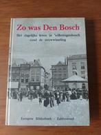 zo was Den Bosch, Boeken, Ophalen of Verzenden, 19e eeuw, Gelezen