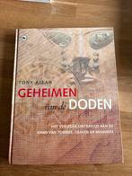 Geheimen van de Doden - Tony Allan, Ophalen of Verzenden, 20e eeuw of later, Zo goed als nieuw