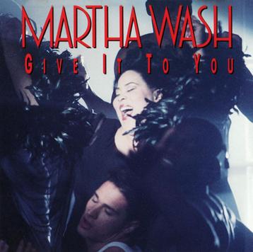Martha Wash – Give It To You CD Maxisingle USA 1992 beschikbaar voor biedingen