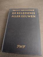 De Belijdenis Aller Eeuwen - Dr. G.C. van Niftrik, Boeken, Ophalen of Verzenden, Gelezen, Dr. G.C. van Niftrik, Christendom | Protestants
