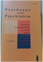 Psychosen zonder psychiatrie, Boeken, Ophalen of Verzenden, Zo goed als nieuw