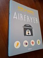 Airfryer receptenboek., Boeken, Ophalen of Verzenden, Zo goed als nieuw