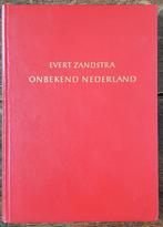 Onbekend Nederland - Evert Zandstra - hardcover - IGST, Boeken, Ophalen of Verzenden, Zo goed als nieuw, Evert Zandstra