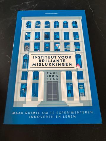 Paul Louis Iske - Instituut voor briljante mislukkingen beschikbaar voor biedingen
