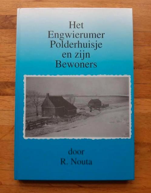 het engwierumer polderhuisje en zijn bewoners geschiedenis, Boeken, Geschiedenis | Stad en Regio, Zo goed als nieuw, 20e eeuw of later