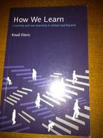 How we learn - studieboek Pedagogiek, Ophalen of Verzenden, Zo goed als nieuw