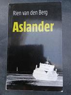 Aslander - Rien van den Berg, Ophalen of Verzenden, Gelezen, Rien van den Berg, Nederland