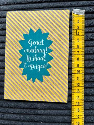 199. Kaart Tekst Geniet Vandaag …. beschikbaar voor biedingen