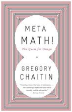 Gregory Chaitin - Meta Math! The Quest for Omega, Boeken, Informatica en Computer, Ophalen of Verzenden, Gregory Chaitin, Zo goed als nieuw