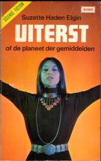 Uiterst of de planeet der gemiddelden - Suzette Haden Elgin, Ophalen of Verzenden, Gelezen