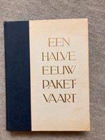 Te koop: Een halve eeuw Paketvaart 1891-1941, Ophalen of Verzenden, Gelezen