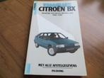 Vraagbaak Citroen BX benzine, BX 19 + Sport, BX Diesel 82-88, Ophalen of Verzenden