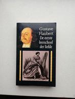 De Eerste Leerschool der Liefde - Gustave Flaubert, Boeken, Ophalen of Verzenden, Gelezen