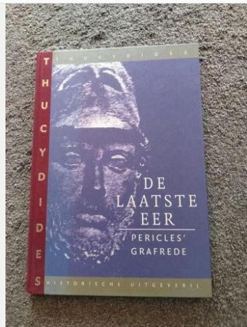 De Laatste Eer - Thucydides, Boeken, 14e eeuw of eerder, Thucydides, Ophalen of Verzenden, Zo goed als nieuw