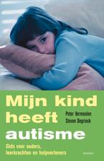 Mijn kind heeft autisme Peter Vermeulen 9789020966329, Boeken, Ophalen of Verzenden, Zo goed als nieuw, Sociale psychologie, Peter Vermeulen
