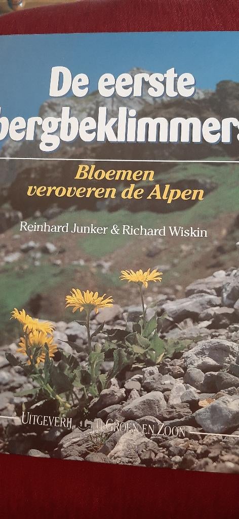 De eerste bergbeklimmers, Reinhard Junker Wiskin, Ophalen of Verzenden, Nieuw, Bloemen, Planten en Bomen
