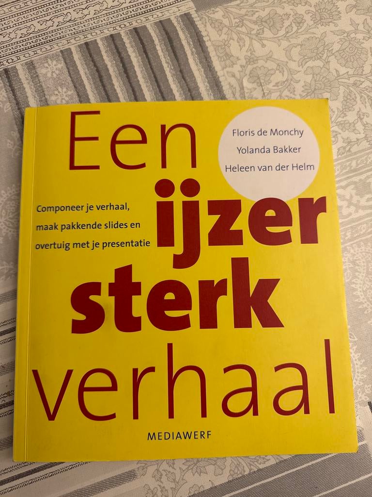 Een ijzersterk verhaal - Presenteren als een pro, Ophalen of Verzenden, Zo goed als nieuw