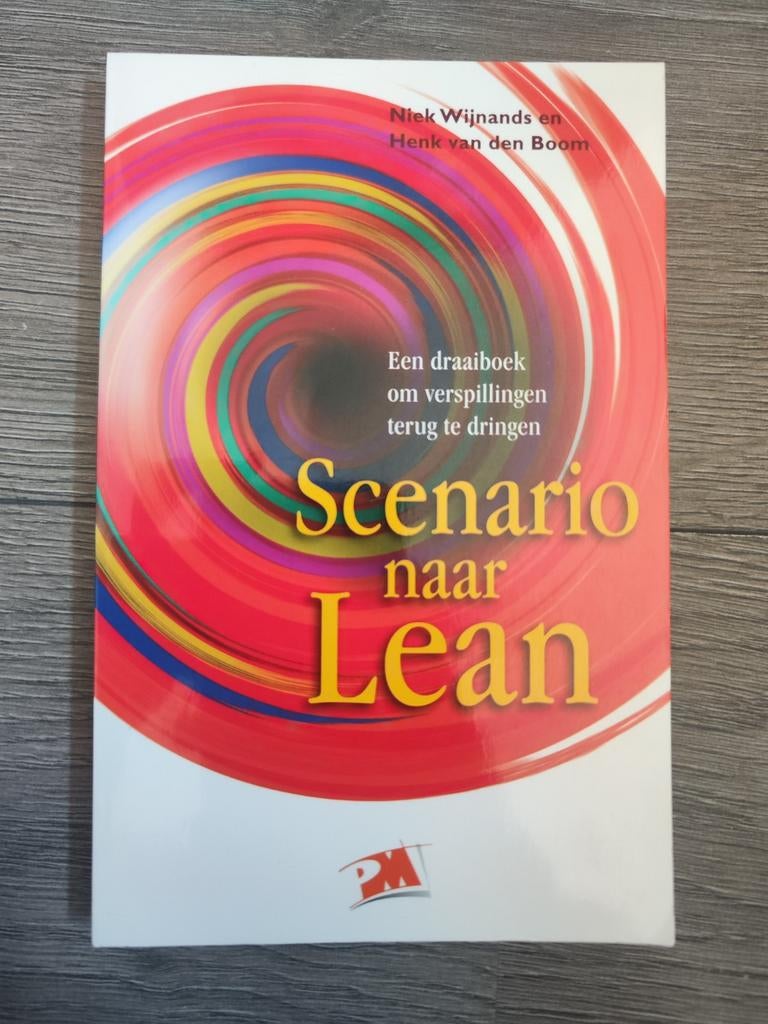 Scenario naar Lean – Wijmans & Van den Boom | Lean managemen, N. Wijnands; H. van den Boom, Ophalen of Verzenden, Management, Zo goed als nieuw