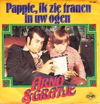 arno & gratje - pappie , ik zie tranen in uw ogen (piraat), Cd's en Dvd's, Vinyl Singles, Gebruikt, 7 inch, Single, Ophalen of Verzenden