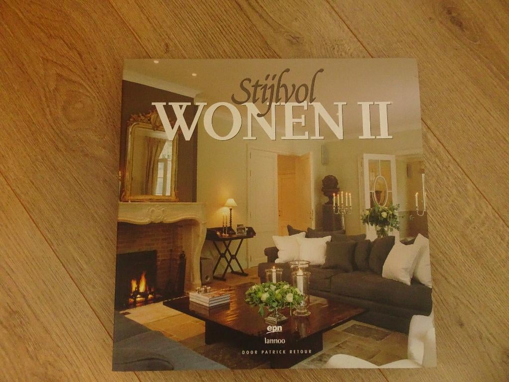 Nieuwe boek Stijlvol wonen II (nr 2), Nieuw, Ophalen of Verzenden, Interieur en Design, Patrick Retour