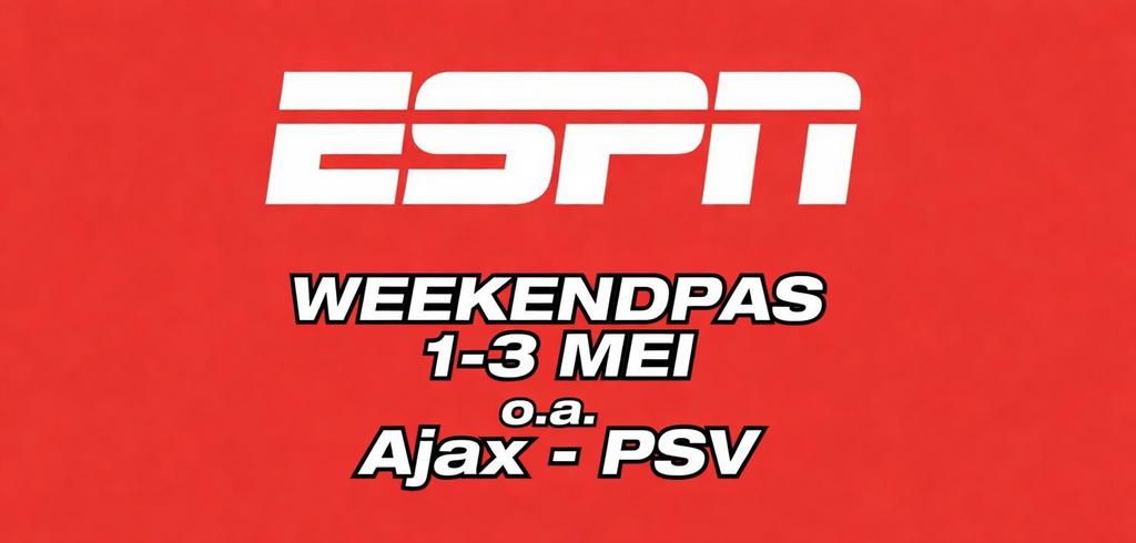 ESPN Weekendpas Ajax-PSV 1-3 mei, Eén persoon, Overige soorten