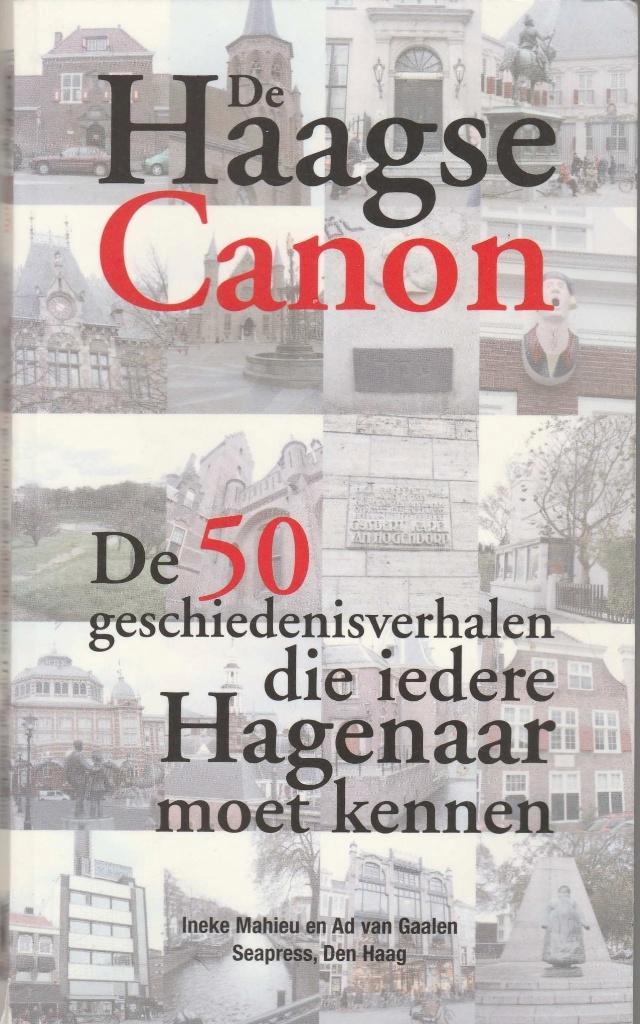De Haagse Canon^^, Boeken, Geschiedenis | Stad en Regio, Zo goed als nieuw, Ophalen of Verzenden