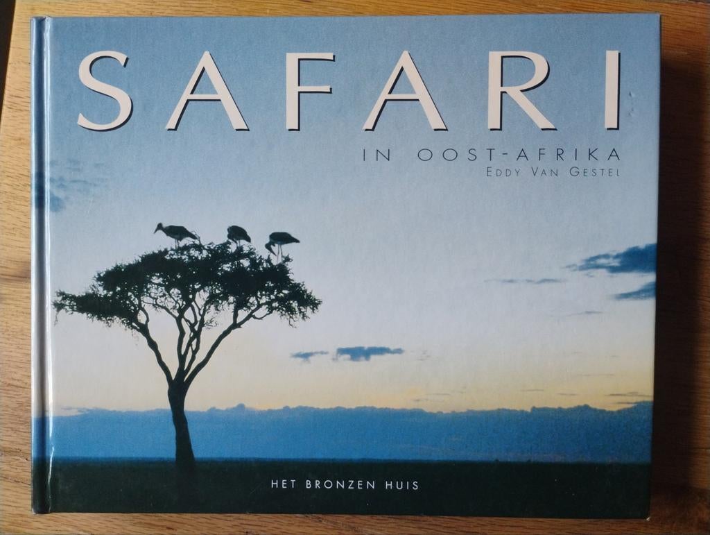 Safari in Oost-Afrika - Prachtig fotoboek, Boeken, Ophalen of Verzenden, Natuur algemeen, Eddy van Gestel