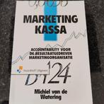 Marketing Kassa: Accountability voor Marketingorganisatie, Boeken, Ophalen of Verzenden, Zo goed als nieuw, Economie en Marketing