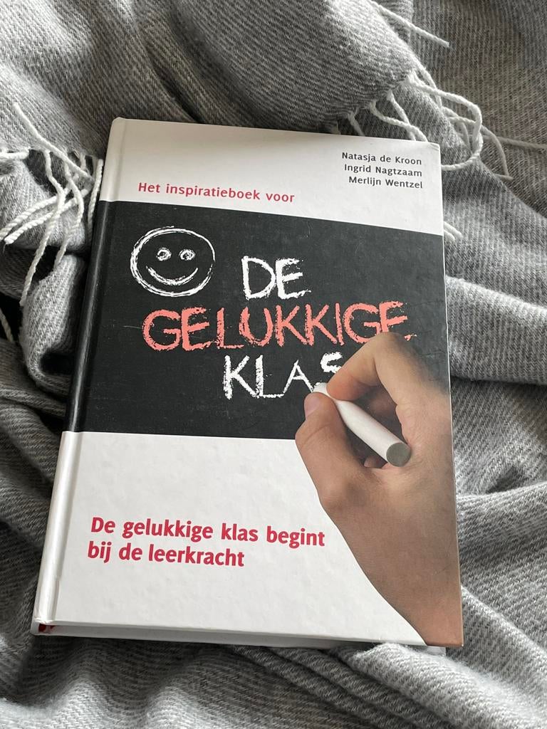 Natasja de Kroon - Het inspiratieboek voor de gelukkige klas, Ophalen of Verzenden, Zo goed als nieuw, Natasja de Kroon; Ingrid Nagtzaam; Merlijn Wentzel
