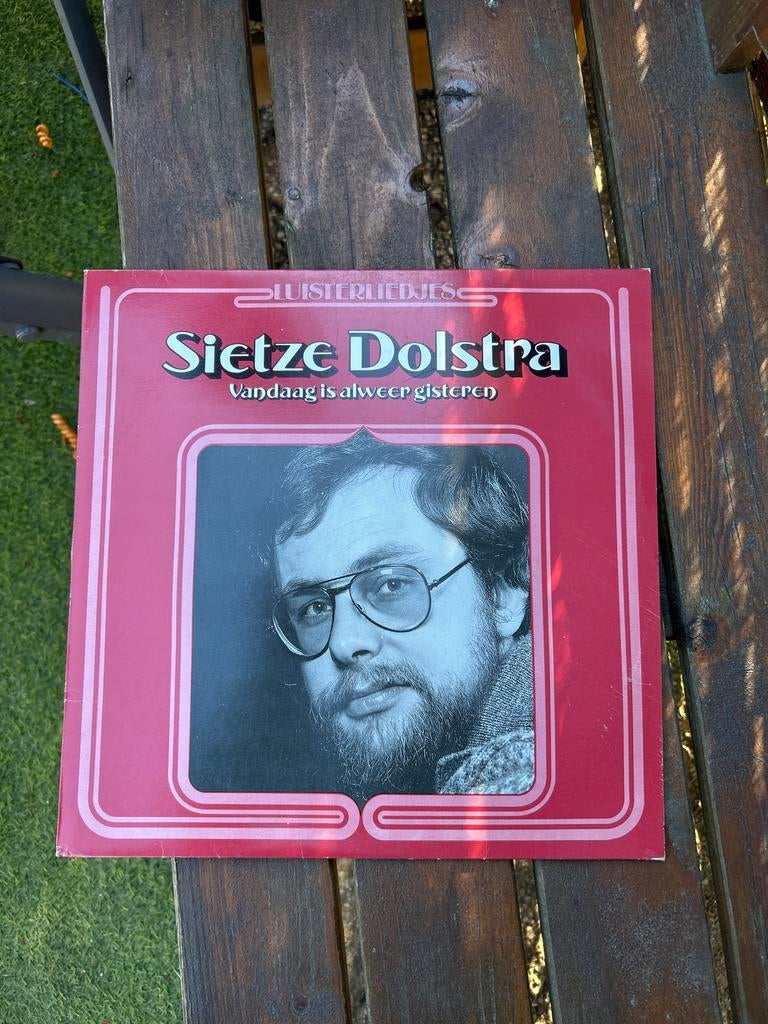 Sietze Dolstra - Vandaag is alweer gisteren LP, Gebruikt, Ophalen of Verzenden, 1970 - 1979, Levenslied of Smartlap