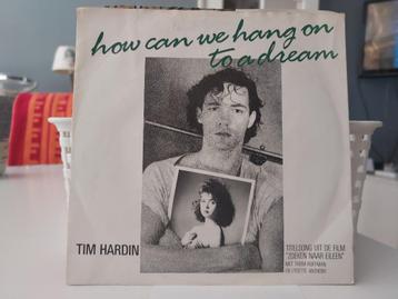7" Single Tim Hardin - How Can We Hang On To A Dream / Misty beschikbaar voor biedingen
