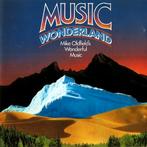 Mike Oldfield – Music Wonderland, Ophalen of Verzenden, Zo goed als nieuw